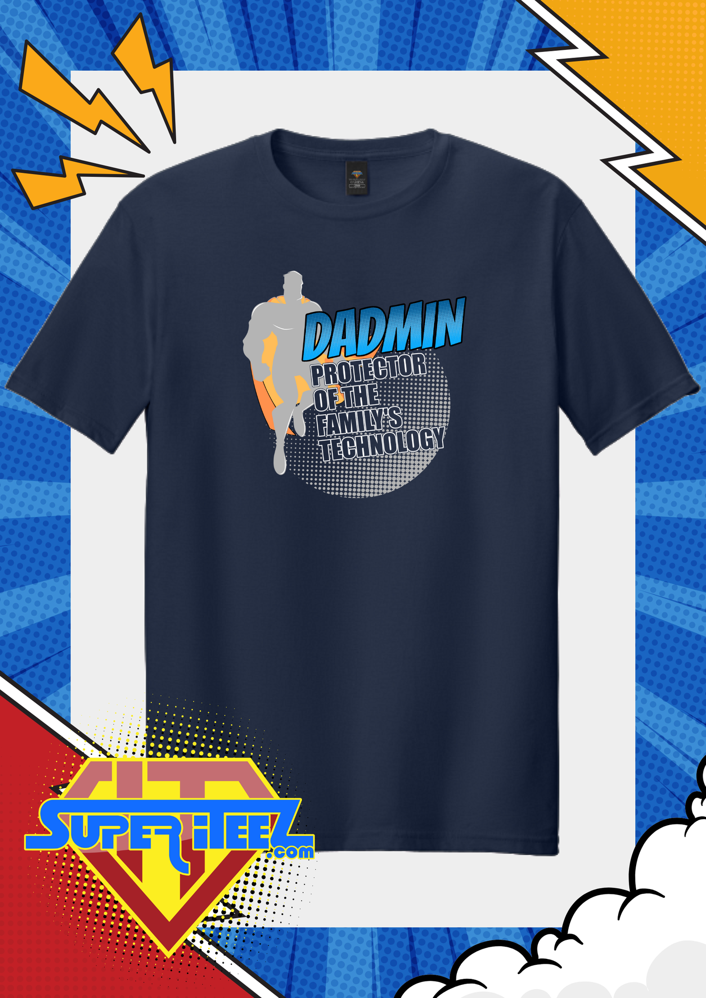 “DADMIN – Protector of the Family’s Technology” Tee