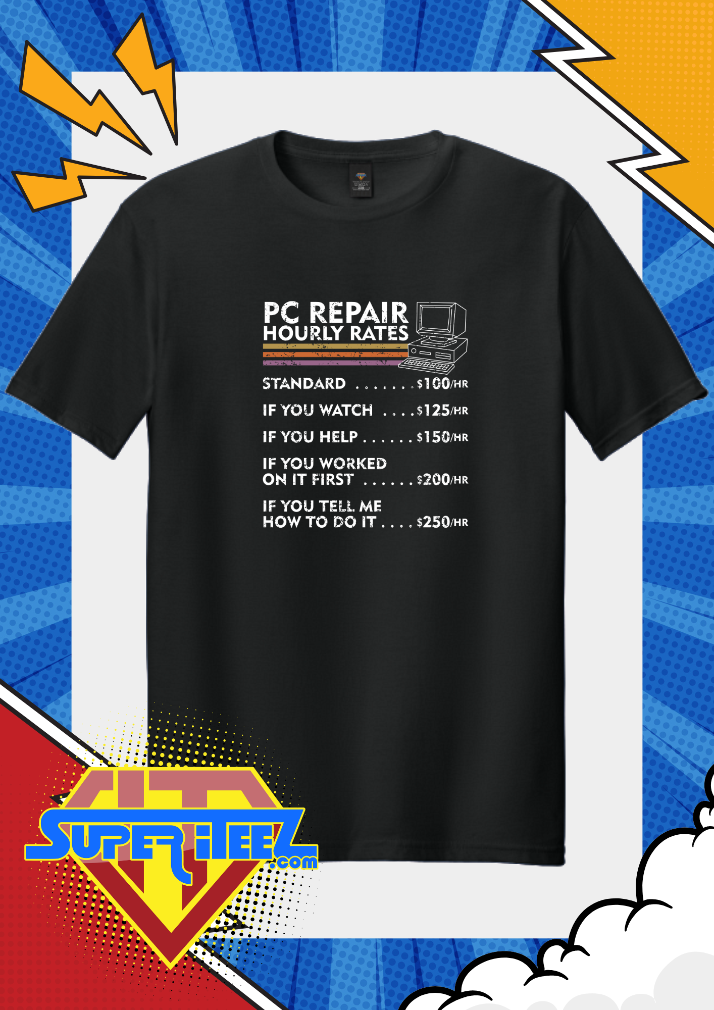 “PC Repair Rate Chart” - The Truth in Pricing Tee