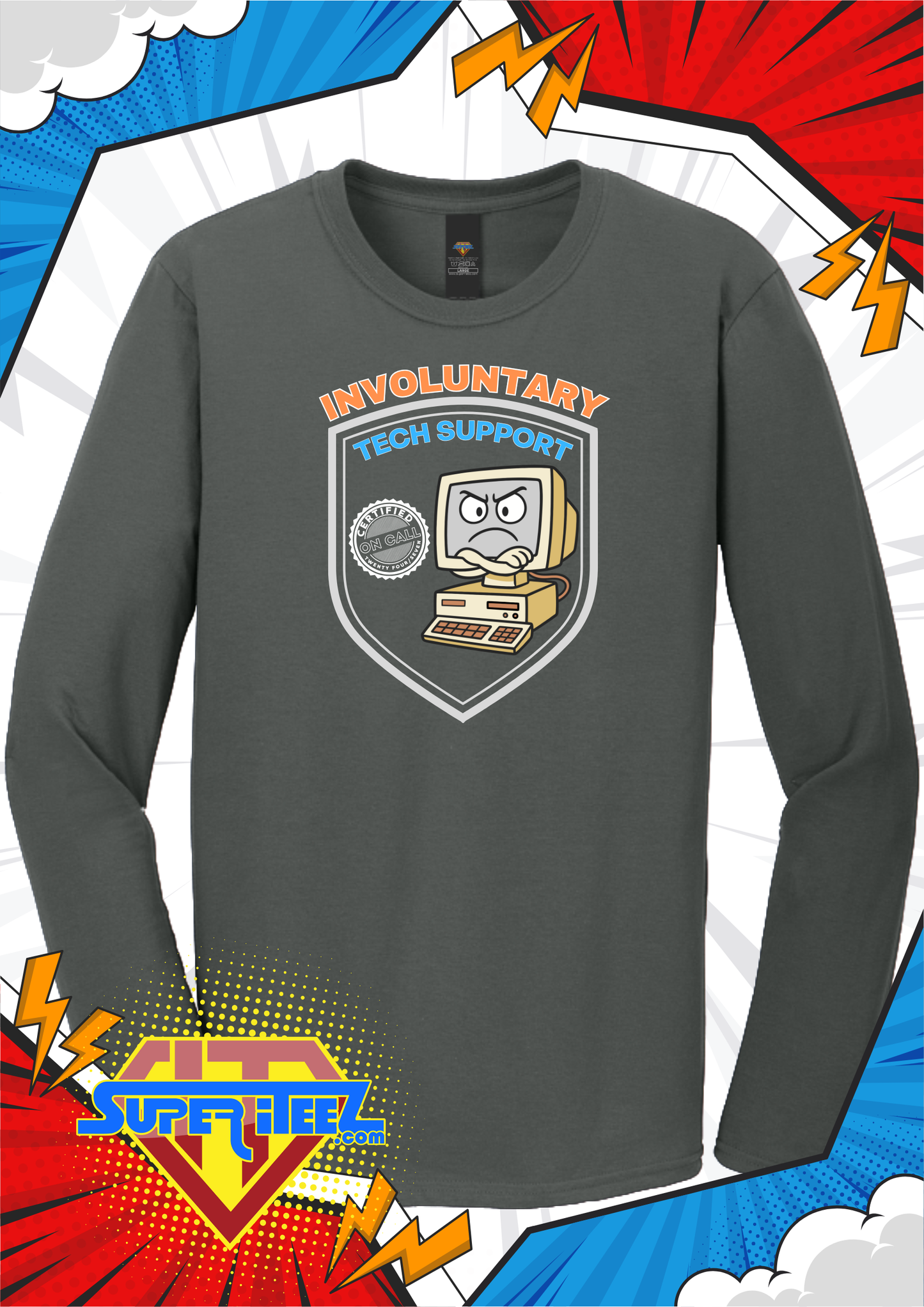 “Involuntary Tech Support – On Call 24/7” Tee