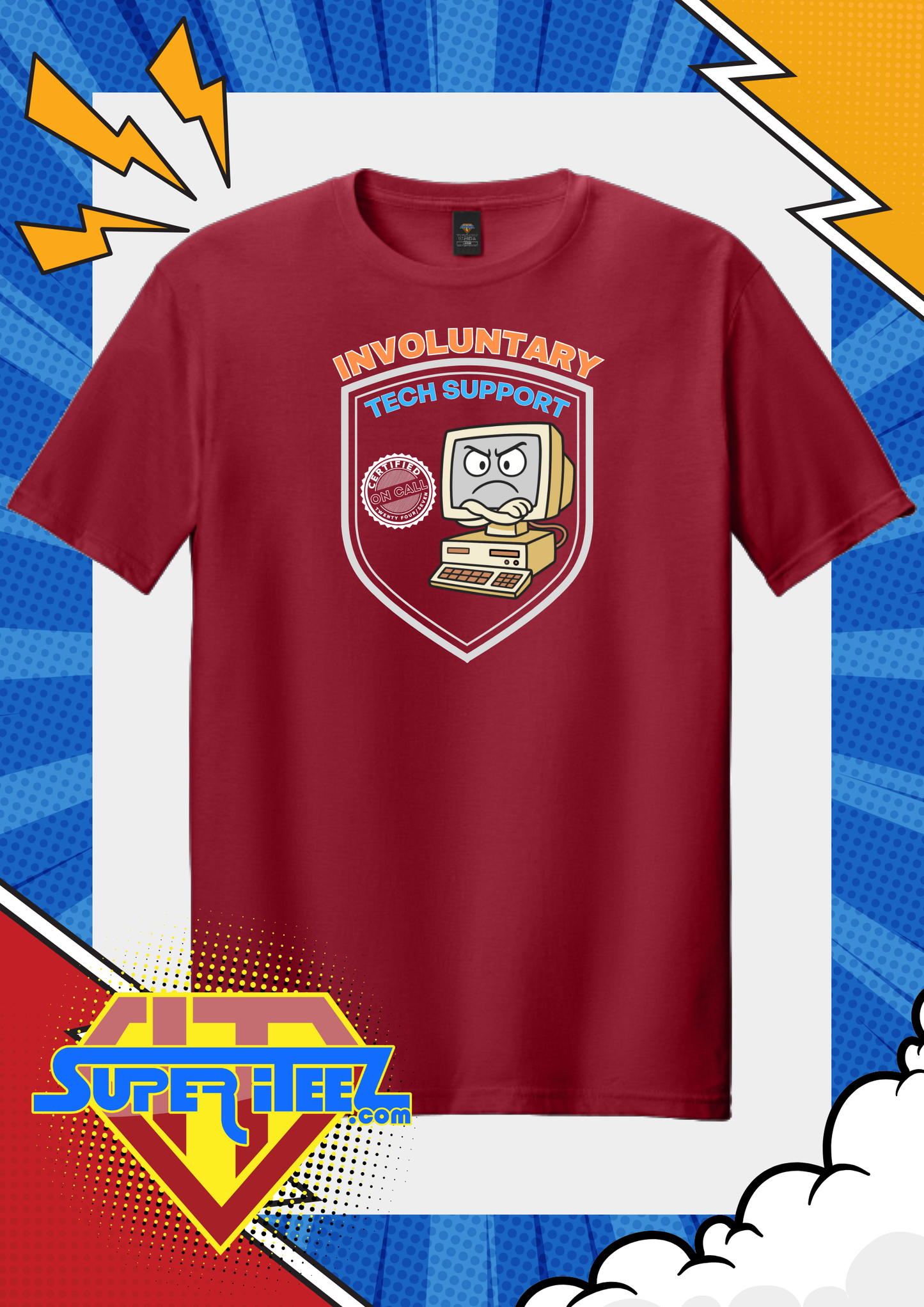 “Involuntary Tech Support – On Call 24/7” Tee