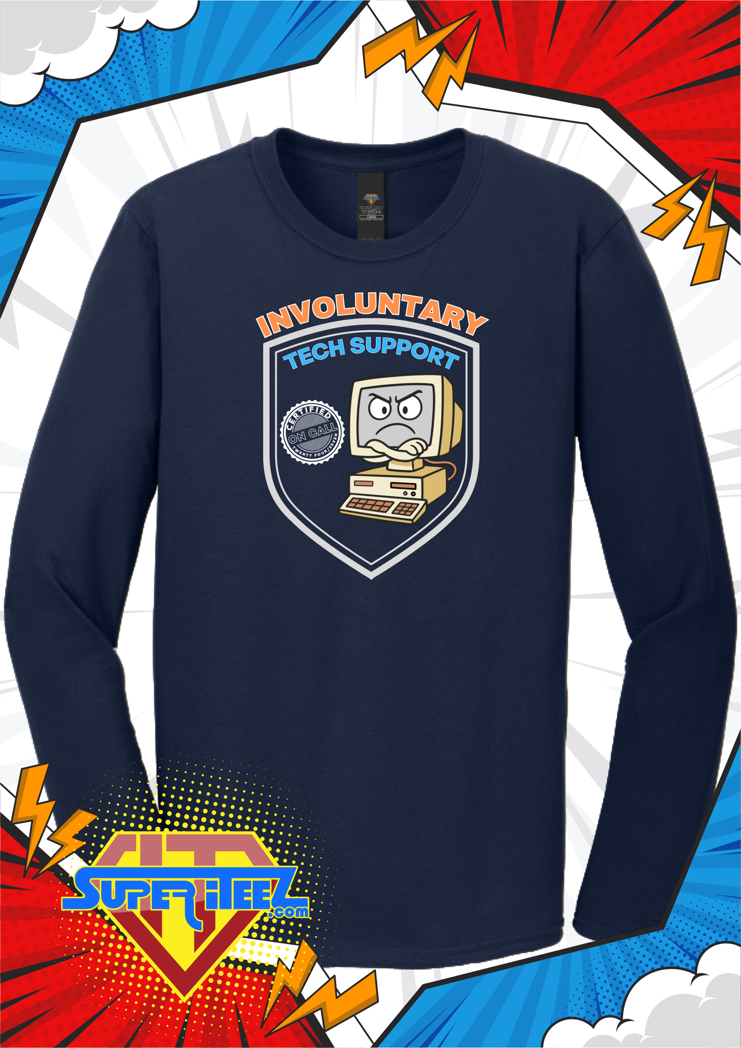 “Involuntary Tech Support – On Call 24/7” Tee