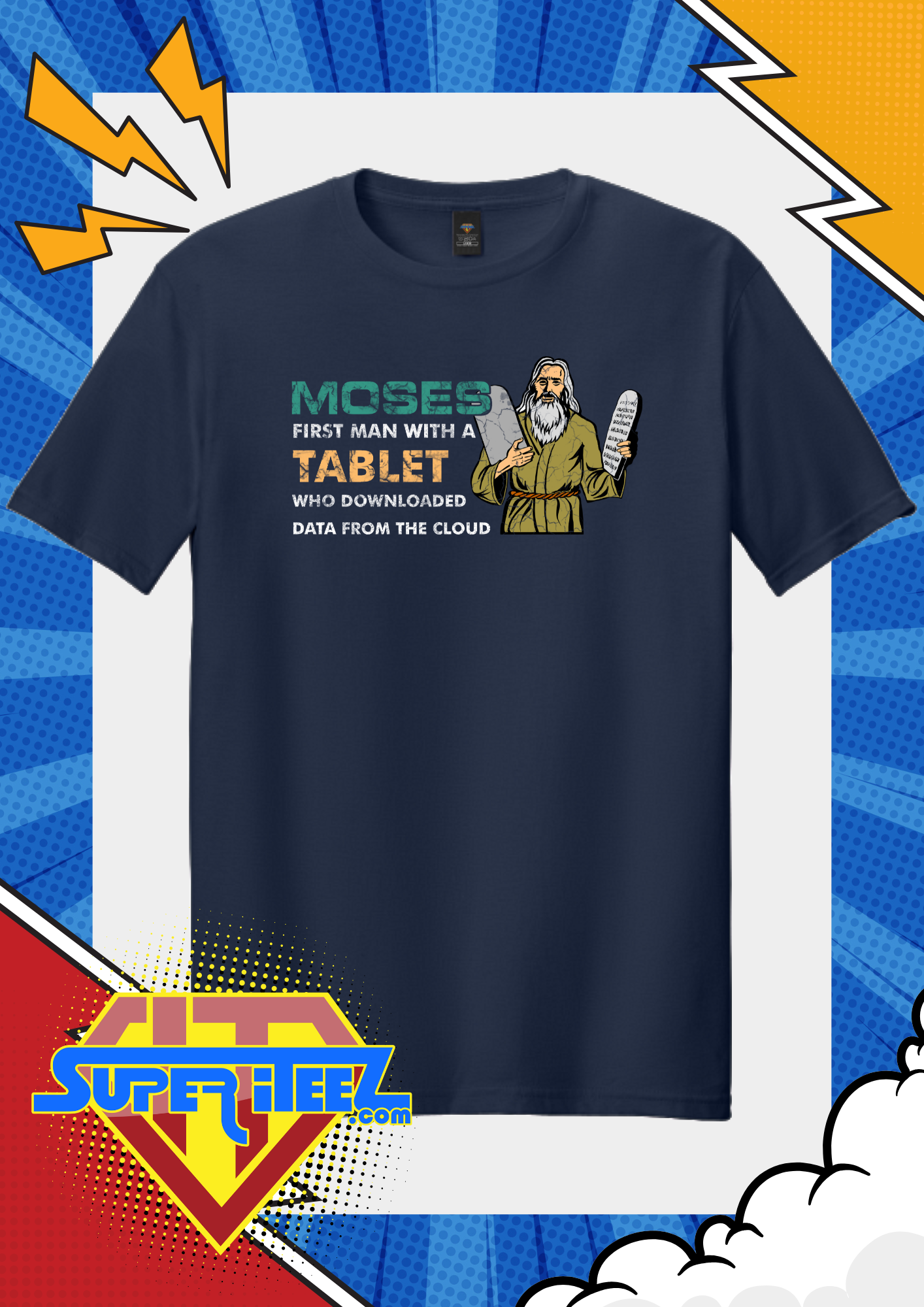 “Moses: The Original Cloud Download” Tee