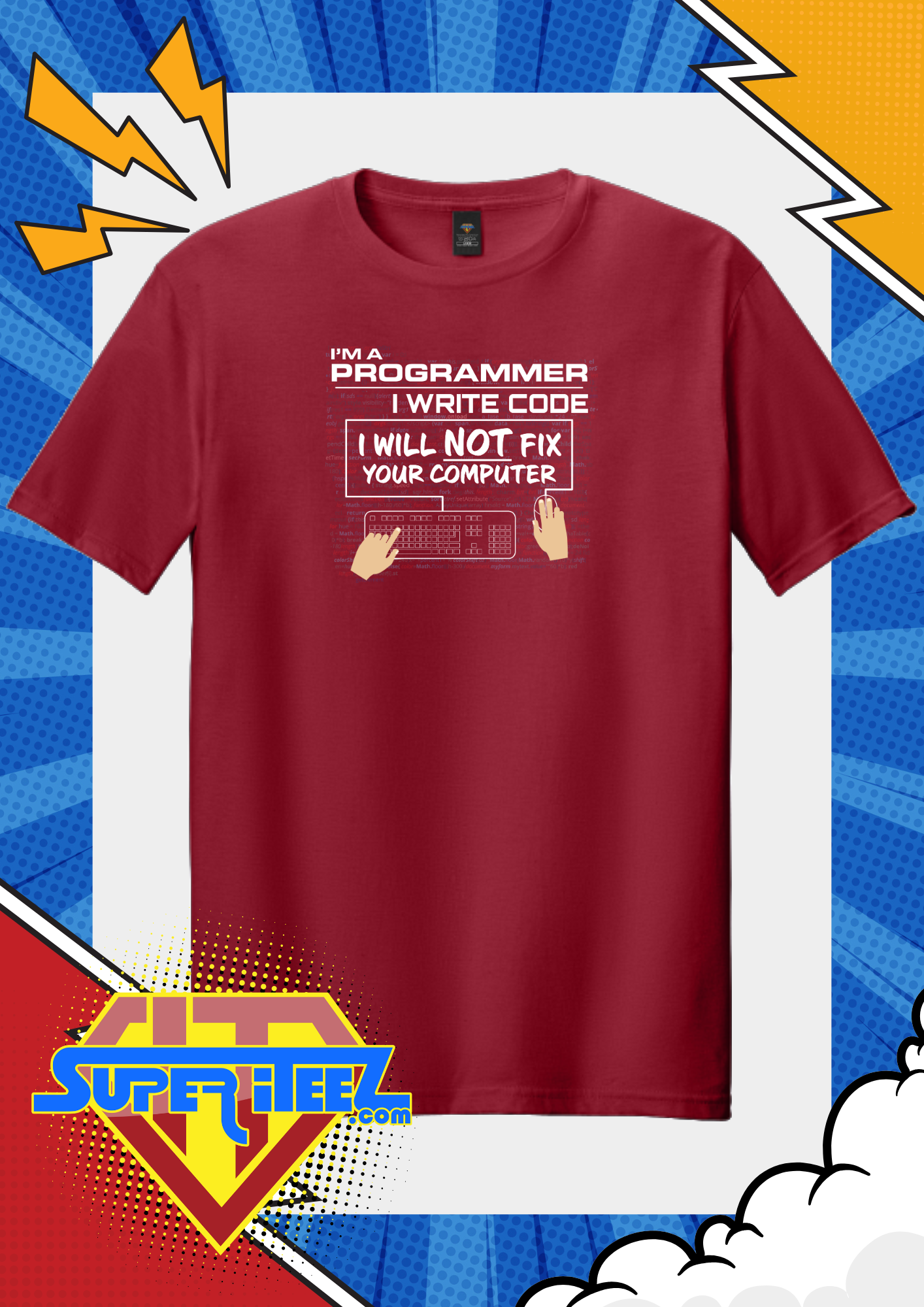“I’m a Programmer. No, I Will Not Fix Your Computer.” - The Eternal Boundary Tee