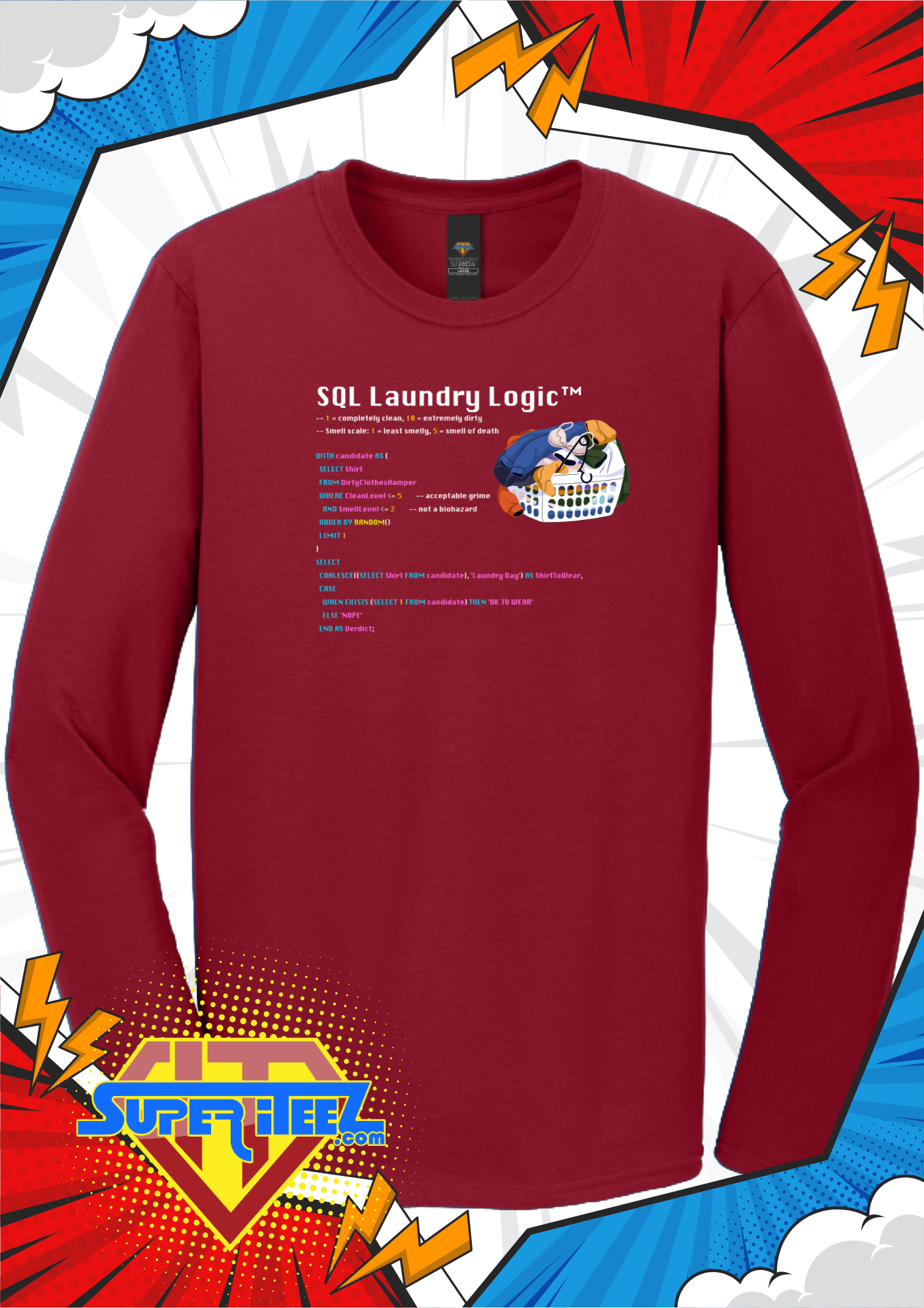 “SQL Laundry Logic” - The Query for Questionable Cleanliness Tee