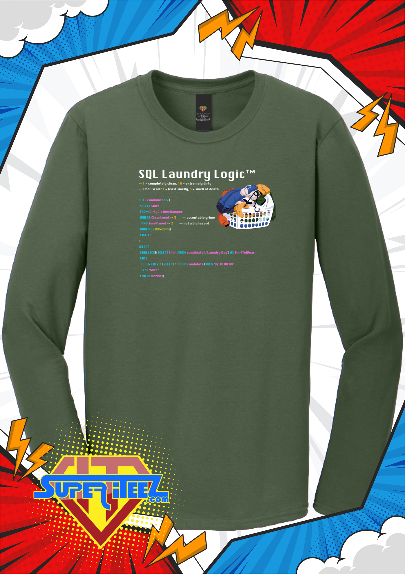 “SQL Laundry Logic” - The Query for Questionable Cleanliness Tee