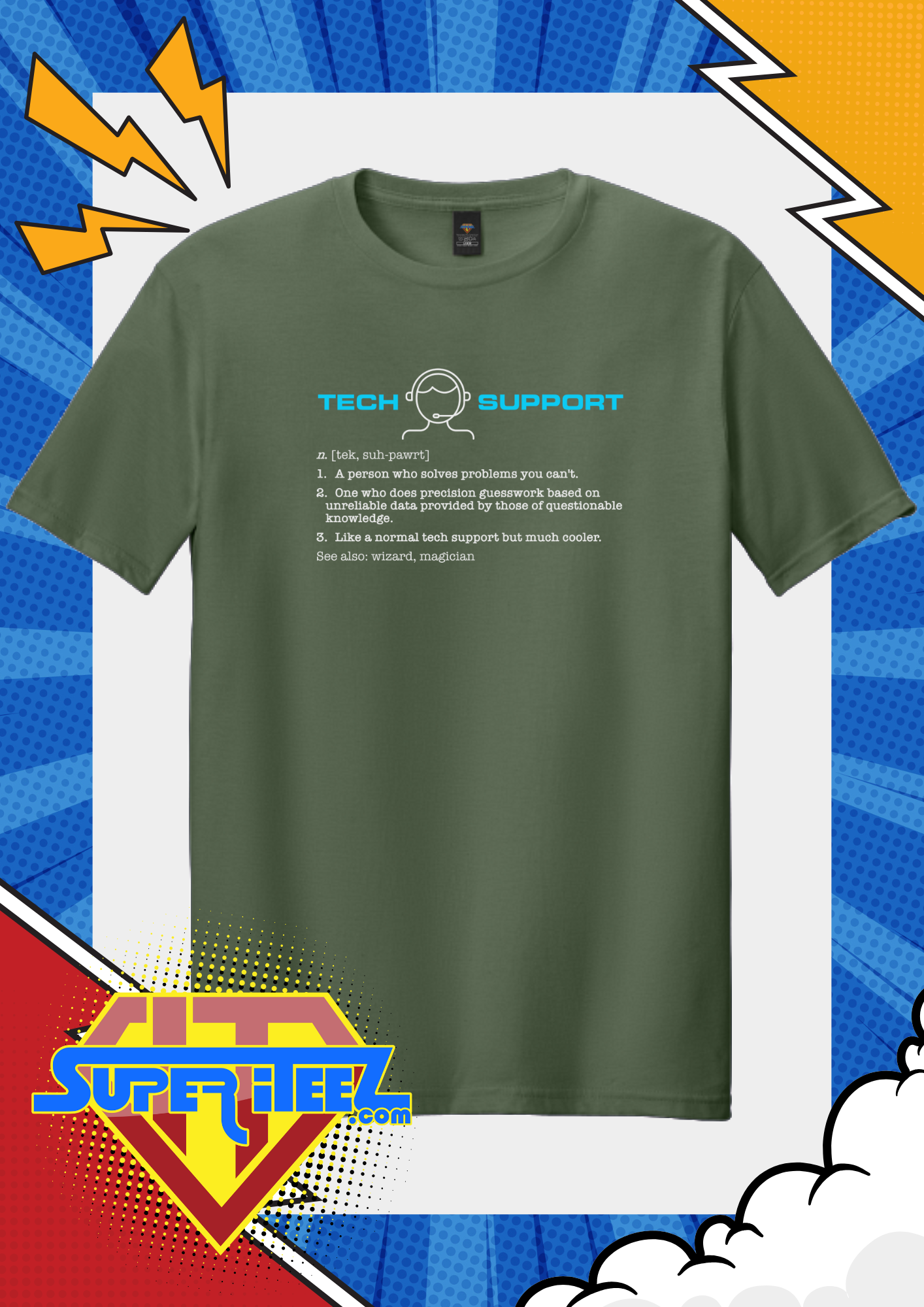 “Tech Support – The Real Definition” Tee