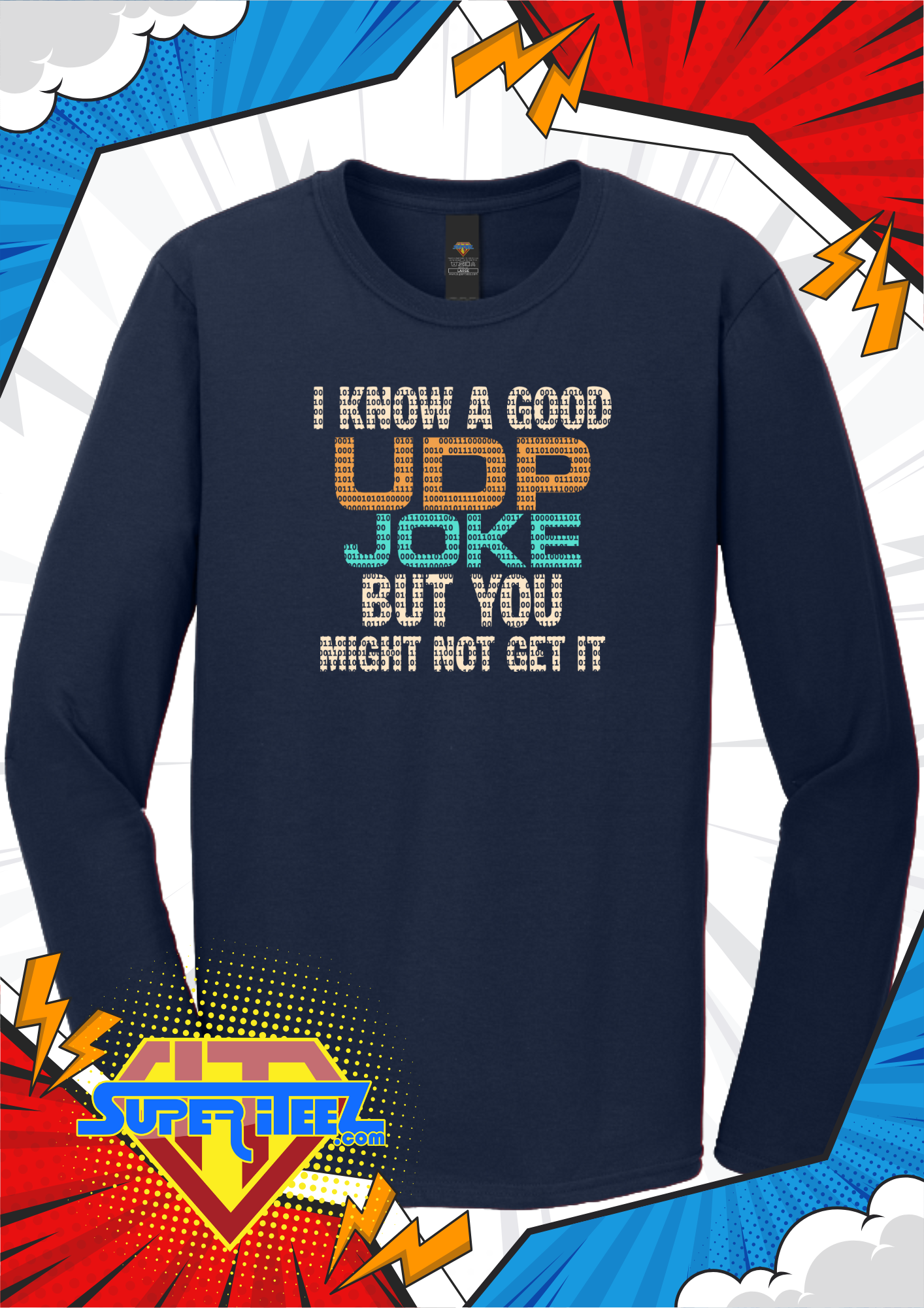“UDP Joke – You Might Not Get It” Tee