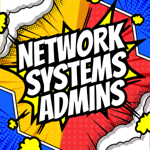 Network Systems Admin Designs