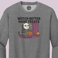Load image into Gallery viewer, Witch Better Have Treats Tee &amp; Crewneck | Cat Boss Collection Halloween Cat Shirt