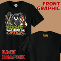 Load image into Gallery viewer, Flight Was Never an Option Tee &amp; Crewneck | All Fight, No Flight Collection