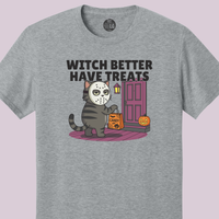 Load image into Gallery viewer, Witch Better Have Treats Tee &amp; Crewneck | Cat Boss Collection Halloween Cat Shirt