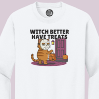 Load image into Gallery viewer, Witch Better Have Treats Tee &amp; Crewneck | Cat Boss Collection Halloween Cat Shirt
