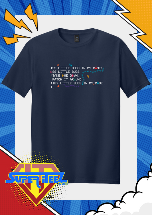 “99 Little Bugs in My Code” – The Debugging Anthem Tee