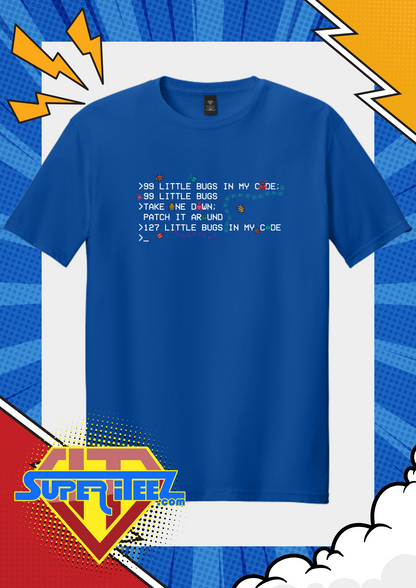“99 Little Bugs in My Code” – The Debugging Anthem Tee