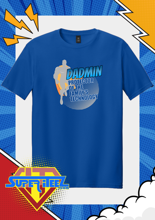 “DADMIN – Protector of the Family’s Technology” Tee