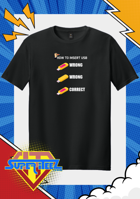 “How to Insert USB” - The Eternal Struggle Tee