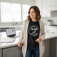 Load image into Gallery viewer, That's What I Do - I Fix Stuff and I Know Things Tee