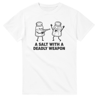Load image into Gallery viewer, A Salt with a Deadly Weapon Tee