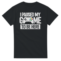 Load image into Gallery viewer, I Paused My Game To Be Here Tee