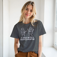 Load image into Gallery viewer, A Salt with a Deadly Weapon Tee